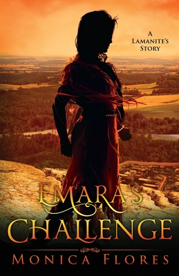 Image for Emara's Challenge: A Lamanite's Story Emara's Challenge: A Lamanite's Story