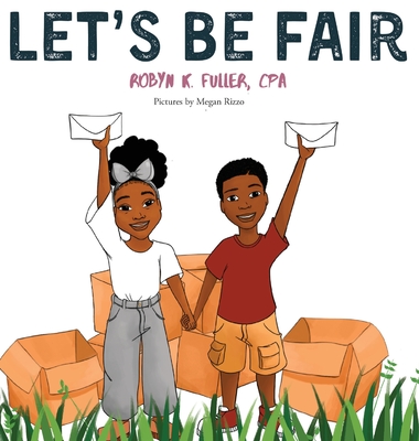 Image for Let's Be Fair (Parker & Jhett Rose Chronicles) Let's Be Fair (Parker & Jhett Rose Chronicles)