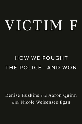 Image for Victim F: From Crime Victims to Suspects to Survivors Victim F: From Crime Victims to Suspects to Survivors