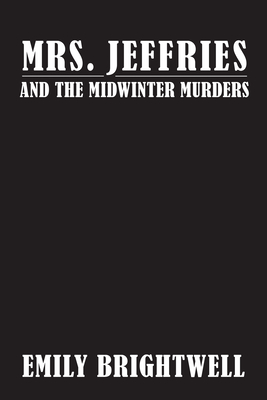 Mrs. Jeffries And The Midwinter Murders: A Victorian Mystery