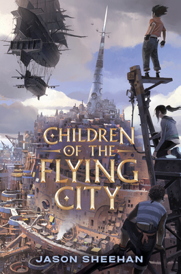 CHILDREN OF THE FLYING CITY