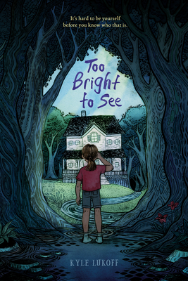 Too Bright to See: (Newbery Honor Award Winner)