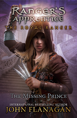 The Royal Ranger: The Missing Prince (Ranger's Apprentice)