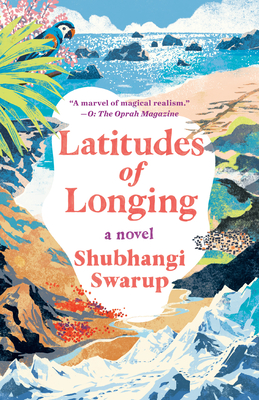 Latitudes Of Longing: A Novel
