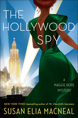 Hollywood Spy: A Maggie Hope Mystery
