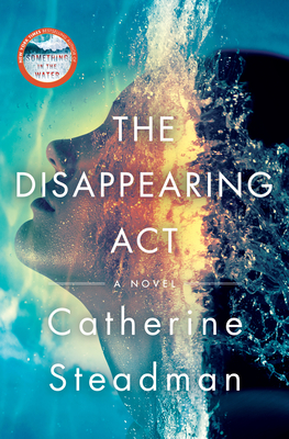 The Disappearing Act: A Novel
