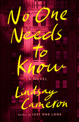 No One Needs to Know: A Novel