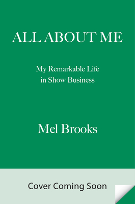 Image for All About Me!: My Remarkable Life in Show Business