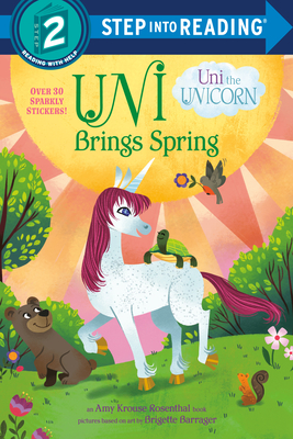 Image for Uni Brings Spring (Uni the Unicorn) (Step into Reading) Uni Brings Spring (Uni the Unicorn) (Step into Reading)