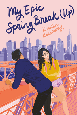 Image for My Epic Spring Break (Up) (Underlined Paperbacks) My Epic Spring Break (Up) (Underlined Paperbacks)