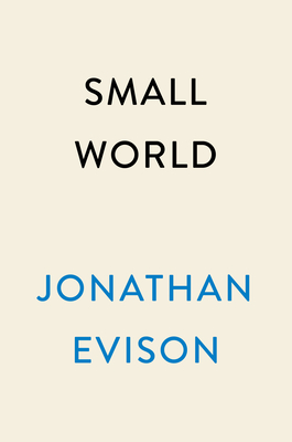 Small World: A Novel