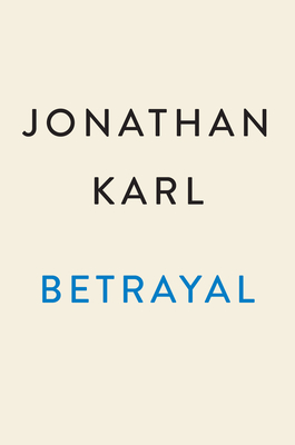 Image for Betrayal: The Final Act of the Trump Show