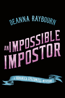 Image for An Impossible Impostor (A Veronica Speedwell Mystery) An Impossible Impostor (A Veronica Speedwell Mystery)