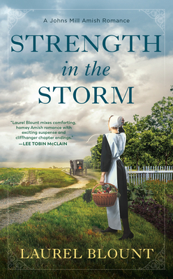 Strength in the Storm (A Johns Mill Amish Romance)