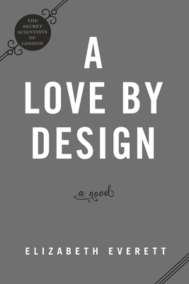 Love By Design - The Secret Scientists Of London