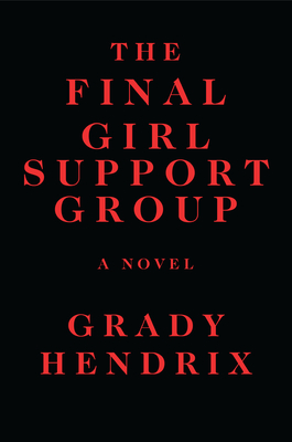 The Final Girl Support Group