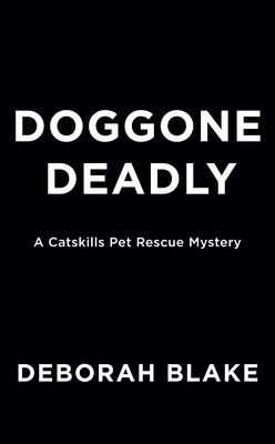 Doggone Deadly