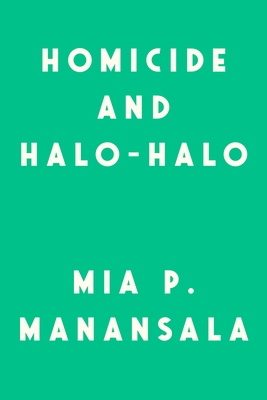 Homicide and Halo-Halo (A Tita Rosie's Kitchen Mystery)