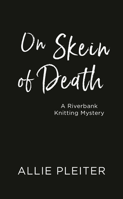 On Skein of Death