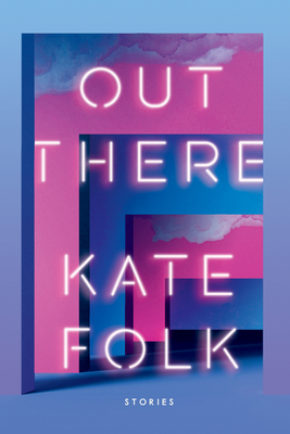 Out There: Stories