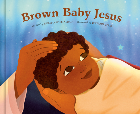 Image for BROWN BABY JESUS: A PICTURE BOOK
