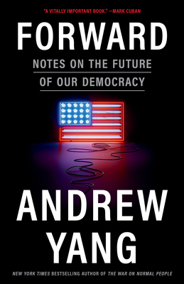 Forward: Notes on the Future of Our Democracy