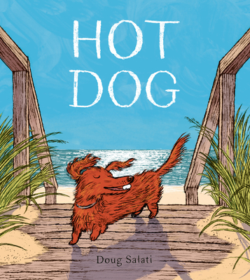 Image for Hot Dog: (Winner of the 2023 Caldecott Medal)