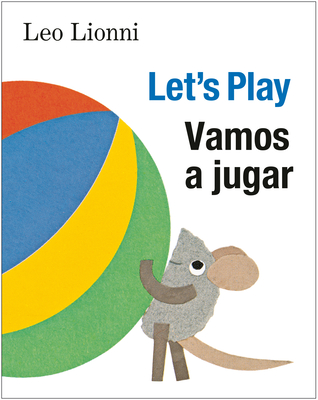 Vamos a jugar (Let's Play, Spanish-English Bilingual Edition): Edicin bilinge espaol/ingls