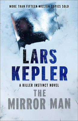 The Mirror Man: A novel (Killer Instinct)