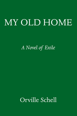 My Old Home: A Novel of Exile