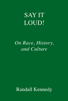 Say it Loud! On Race, Law, History, and Culture