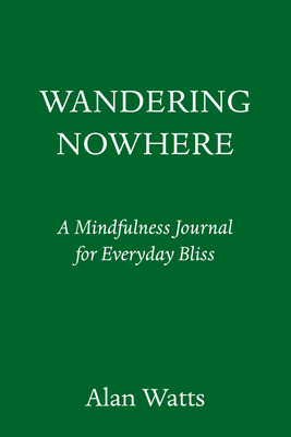 Wandering Nowhere: A Personal Journal for Everyday Inspiration