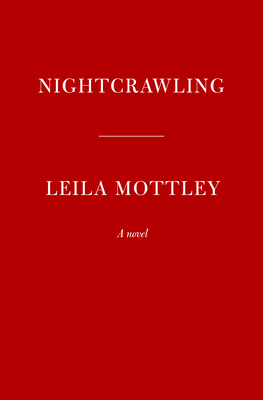 Nightcrawling: A novel
