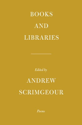 Books and Libraries: Poems