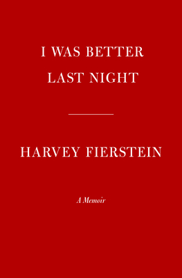 I Was Better Last Night: A Memoir