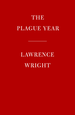 The Plague Year: America in the Time of Covid