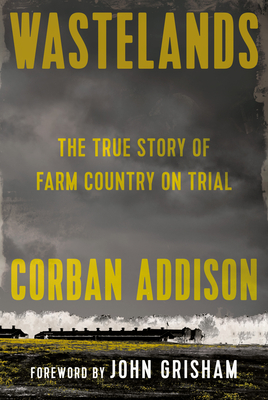 Image for {NEW} Wastelands: The True Story of Farm Country on Trial