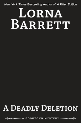 A Deadly Deletion (A Booktown Mystery)