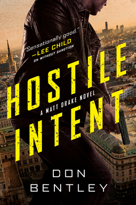 Hostile Intent (A Matt Drake Novel)