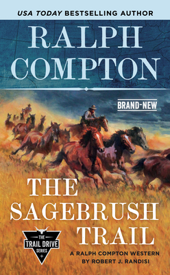 Image for Ralph Compton The Sagebrush Trail (The Trail Drive Series)