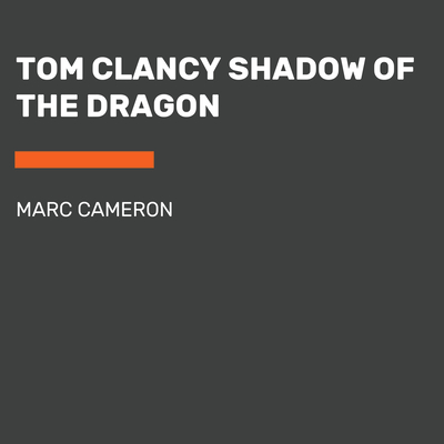 Tom Clancy Shadow of the Dragon (A Jack Ryan Novel)