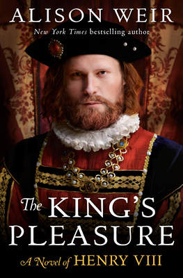 King's Pleasure: A Novel of Henry VIII