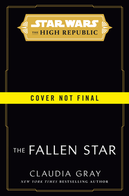 Image for Star Wars: The Fallen Star (The High Republic) (Star Wars: The High Republic)