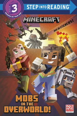 Mobs in the Overworld! (Minecraft) (Step into Reading)