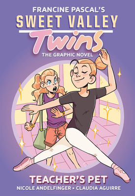 Sweet Valley Twins: Teacher's Pet: (A Graphic Novel) (Sweet Valley Twins Graphic Novels)