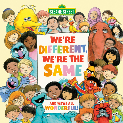 Image for WE'RE DIFFERENT, WE'RE THE SAME (SESAME STREET)