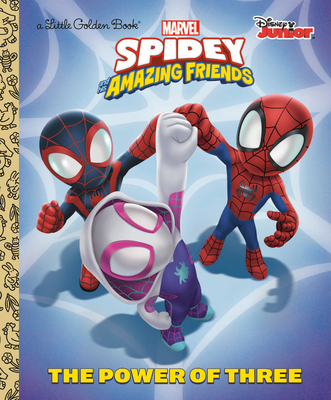 Image for The Power of Three (Marvel Spidey and His Amazing Friends)