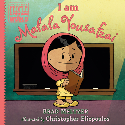 I am Malala Yousafzai (Ordinary People Change the World)