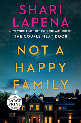 Not a Happy Family: A Novel (Random House Large Print)