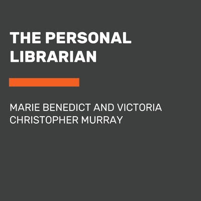 Personal Librarian: A GMA Book Club Pick